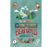 Bear Grylls And NIV Bible for Young Explorers with Bear Gryll (Copertina rigida)