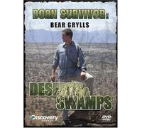 Bear Grylls-Born Survivor-Deserts & Swamps