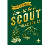 Bear Grylls Do Your Best (Copertina rigida)