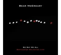 Bear McCreary So Say We All: Battlestar Galactica Live (CD) Album