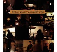 Bear Quartet,the - Personality Crisis