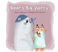 Bear’s Big Worry
