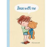 Kerascoet Bear with me (Copertina rigida)