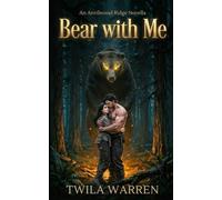 Bear with Me: A Bear Shifter Romance