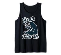 Bear with Me Animal Pun Bears Lover Canotta