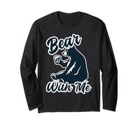 Bear with Me Animal Pun Bears Lover Maglia a Manica