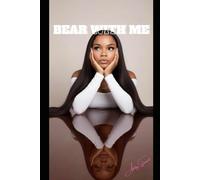 BEAR WITH ME: The story wasn't supposed to go like this ...