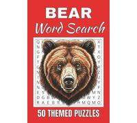 Bear Word Search Puzzle Book: Word Searches with Easy to Read Print about Bear | 50 Puzzles | 100 Pages | 6x9 Inches | Gift for Vacations, Holidays and Free Times | For Seniors, Adults and Teens.