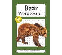 Bear Word Search Puzzle Book: Word Searches with Easy to Read Print about Bears, Wildlife and More 6x9 Inches, 110 Pages 50+ Puzzles.. Gifts for Vacations, Holidays, and Free Times