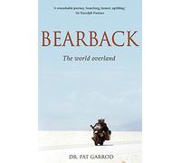 Bearback: The World Overland [Lingua Inglese]