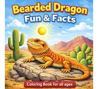 Bearded Dragon Fun and Facts: Coloring Book