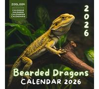 Bearded Dragons Calendar 2026: 12 Months of Exotic Reptile Photography from Jan 2026 to Dec 2026, Square 8.5 x 8.5 Inches Gift For Organizing & Planning
