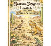 Bearded Dragons, lizards and other desert creatures.: Fun coloring pages with desert creatures in their habitats.
