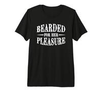 Bearded for Her Pleasure Maglietta Premium