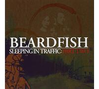 Beardfish - Sleeping In Traffic: Pt. 2