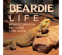 Beardie Life: Bearded Dragon Facts & Care Guide