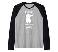 Bearly Adulti Oggi Divertente Orso Dabbing Gioco di Parole Maglia con Maniche Raglan