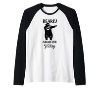Bearly Adulti Oggi Divertente Orso Dabbing Gioco di Parole Maglia con Maniche Raglan
