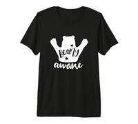 Bearly Awake Bear Pun Sleepy Stanco Divertente Maglietta Premium