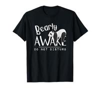 Bearly Awake Si Prega di Non Disturbare Il Panda Che Dorme Maglietta