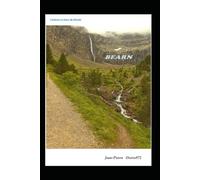 BEARN: A Quiet Land Between Mountains and Time