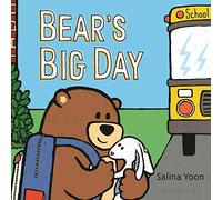 Bear's Big Day: A Back-to-School Book