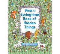Bear's Springtime Book of Hidden Things: An Easter And Springtime Book For Kids