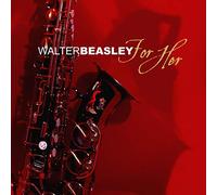 Beasley Walter - For Her