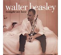 Beasley, Walter - Tonight We Love