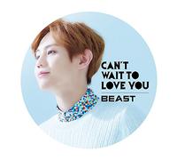 BEAST - CAN`T WAIT TO LOVE YOU - BEAST