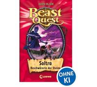 Beast Quest 09. Soltra, Beschwörerin der Steine: 9
