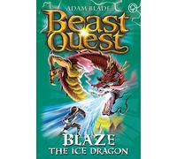 Beast Quest: Blaze the Ice Dragon: Series 4 Book 5