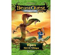 Beast Quest Legend (Band 10) - Vipero, Fürst der Schlangen: Beliebte Buchreihe mit farbigen Illustrationen für Kinder ab 8 Jahre