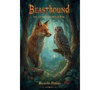 Beastbound: My Familiar logbook