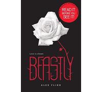 Beastly: A Contemporary YA Fantasy Retelling of the Classic Beauty and the Beast Fairy Tale: 1