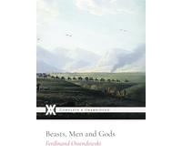 Beasts, Men, and Gods