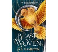 Beastwoven: An Epic YA Fantasy Debut with Elemental Magic, perfect for Leigh Bardugo fans