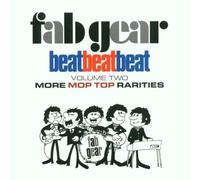 Beat, Beat, Beat! Volume Two: Fab Gear/MORE MOP TOP RARITIES by Various Artists (2001-12-03)