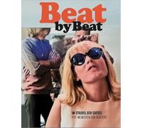 Beat By Beat: Pop Memoiren von Beat Hirt