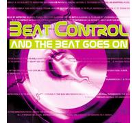 Beat Control - And the Beat Goes on
