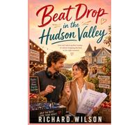 Beat Drop in the Hudson Valley: A Hudson Valley Romantic Comedy