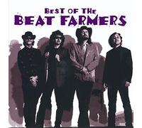 Beat Farmers - Best Of Beat Farmers