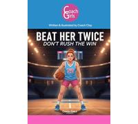 Beat Her Twice: Don't Rush the Win