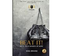 Beat it!: Fifty - Plus Shades Of Hope