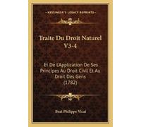 Beat Philippe Vicat Traite Du Droit Naturel V3-4 (Tascabile)