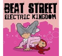 Beat Street - Electric Kingdom