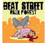 Beat Street - Rain Forest
