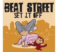 Beat Street - Set It Off