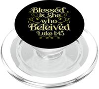 Beata è lei che credeva versetto biblico Luca 1:45 PopSockets PopGrip per MagSafe