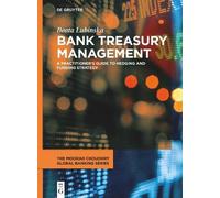 Bank Treasury Management: A Practitioner's Guide to Hedging and Funding Strategy